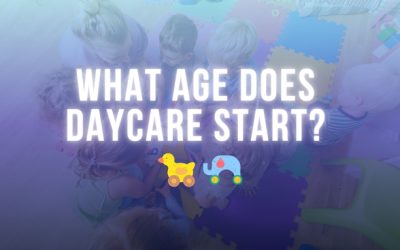 What Age Does Daycare Start?