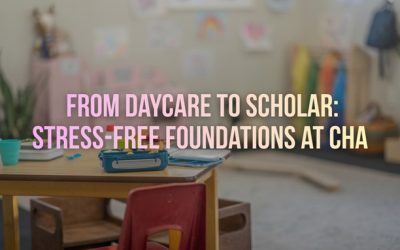 From Daycare to Scholar: Stress-Free Foundations at CHA