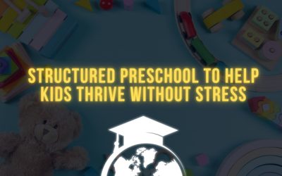 Structured Preschool to Help Kids Thrive Without Stress